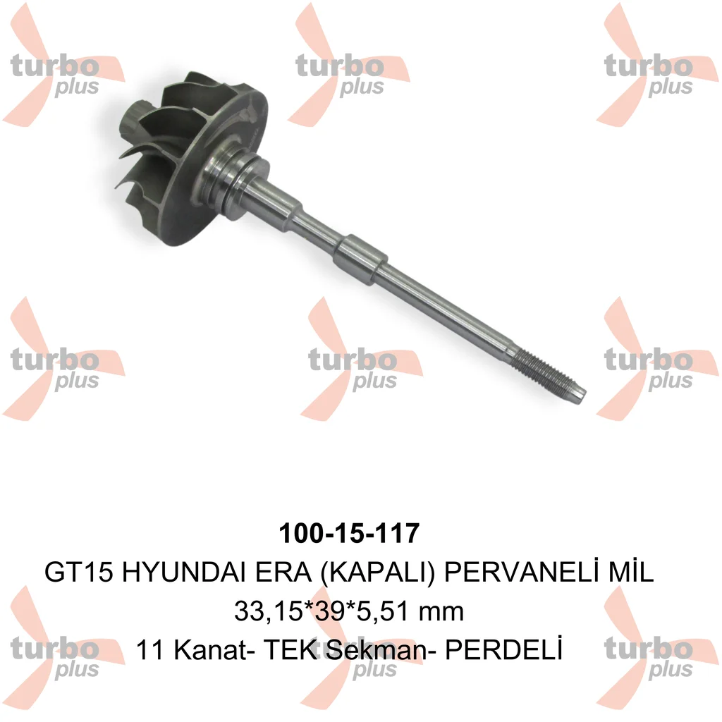 Otobir | GT15 HYUNDAI ERA (KAPALI) PERVANELİ MİL
