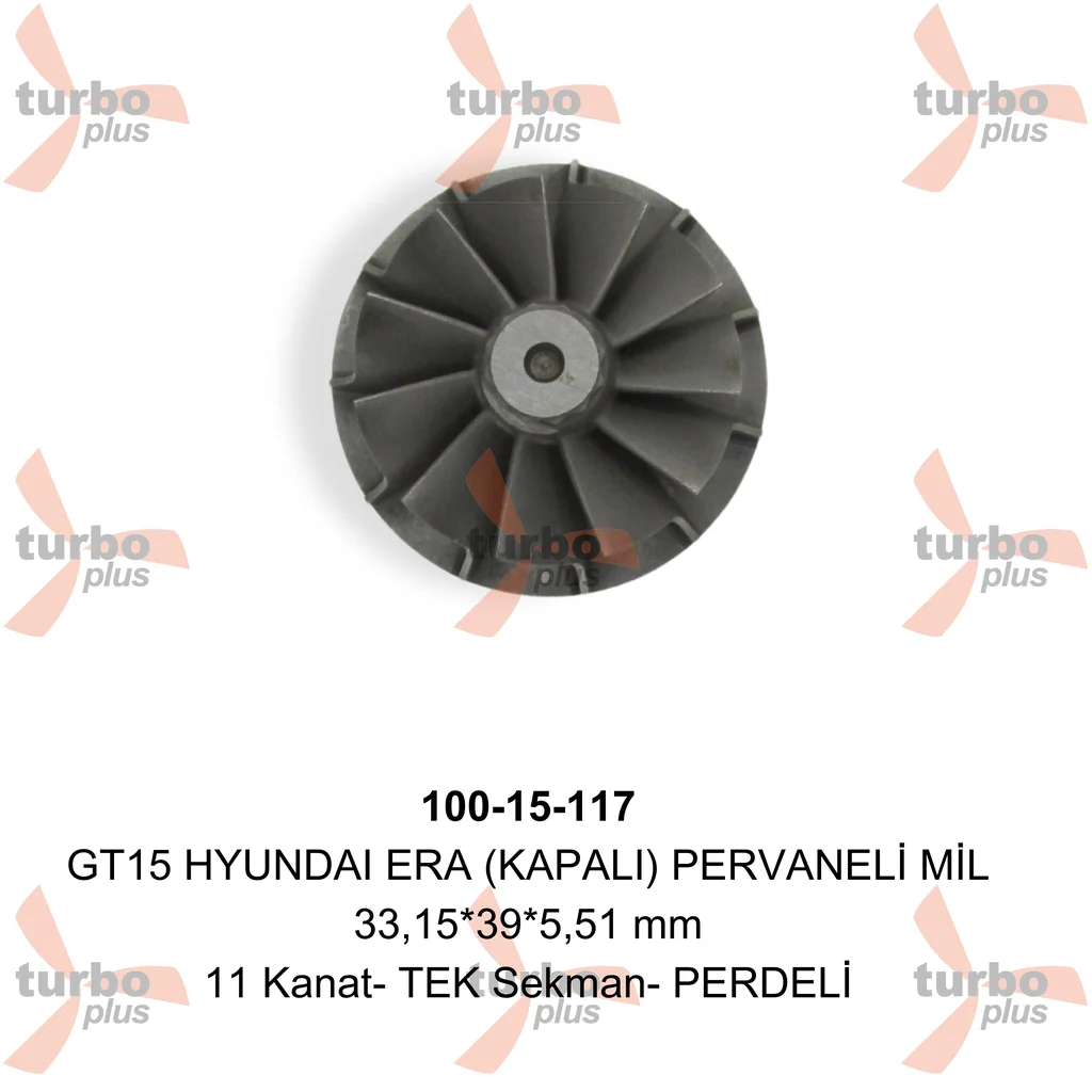 Otobir | GT15 HYUNDAI ERA (KAPALI) PERVANELİ MİL